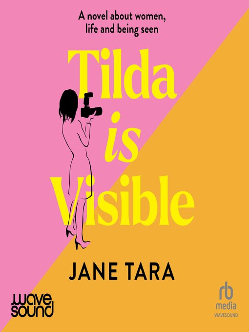Title details for Tilda Is Visible by Jane Tara - Available